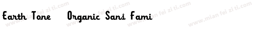 Earth Tone   Organic Sans Family字体转换